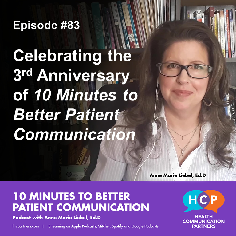 10 Minutes to Better Patient Communication 10 Minutes to Better Patient Communication