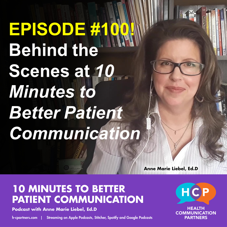 10 Minutes to Better Patient Communication 10 Minutes to Better Patient Communication
