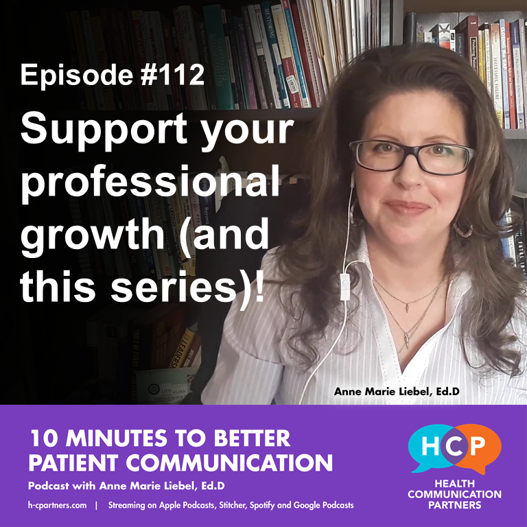 10 Minutes to Better Patient Communication 10 Minutes to Better Patient Communication