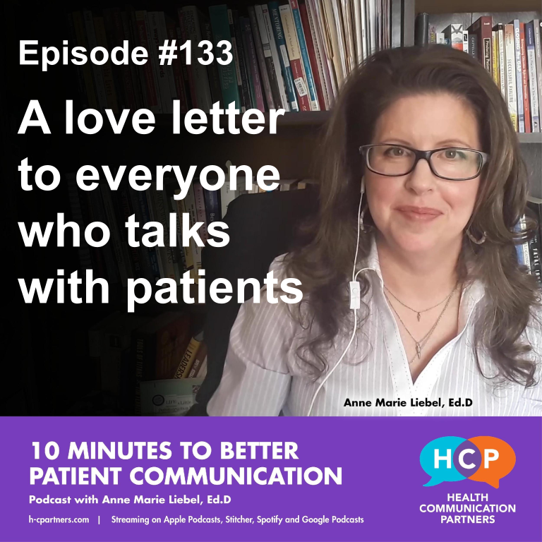 10 Minutes to Better Patient Communication 10 Minutes to Better Patient Communication