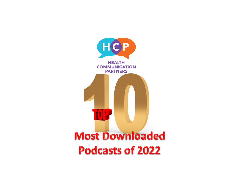HCP’s Top 10 most downloaded episodes of 2022