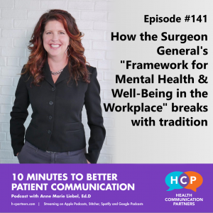 How the Surgeon General’s “Framework for Mental Health & Well-Being in the Workplace” breaks with tradition