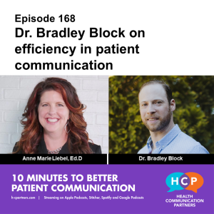 Dr. Bradley Block on efficiency in patient communication